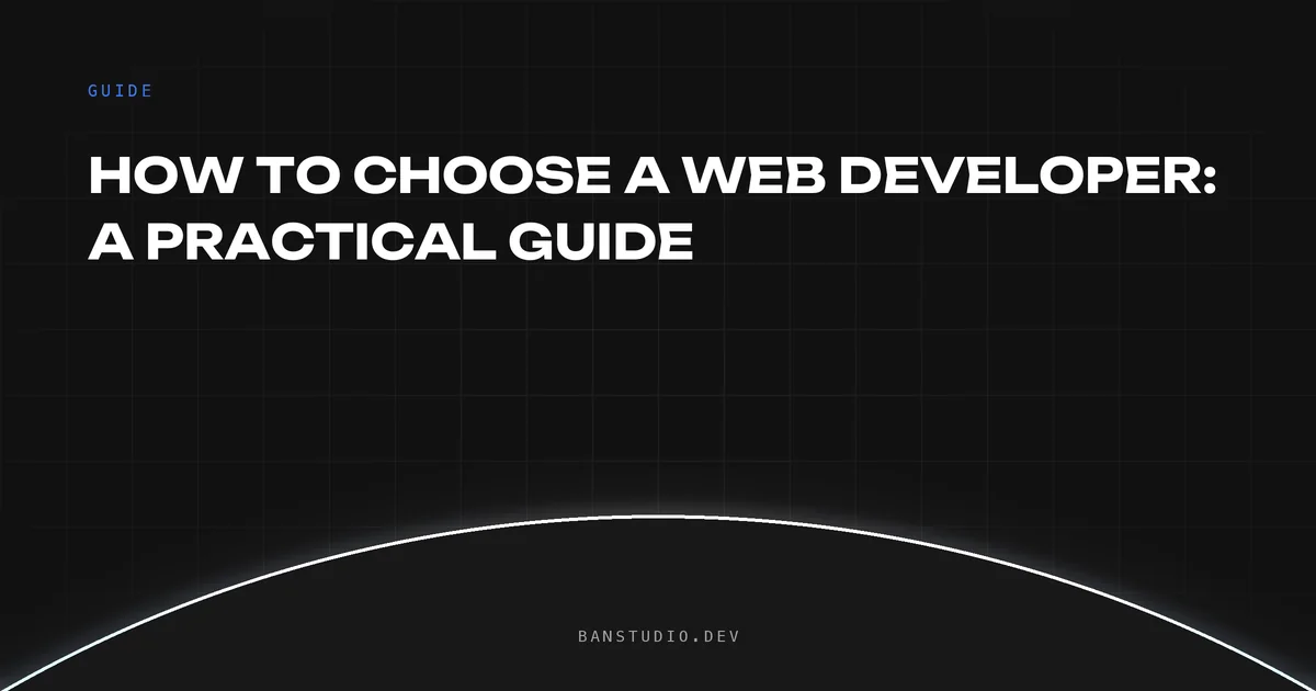 How to choose a web developer